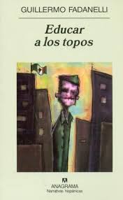 Educar a los topos