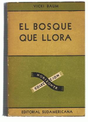 El bosque que llora