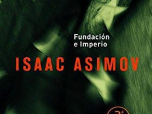 Fundación e Imperio