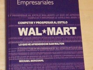 Grandes Casos Empresariales : lo que he aprendido de Sam Walton