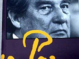 Octavio Paz: Las Palabras Del Árbol