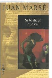 Si te dicen que caí Si te dicen que caí