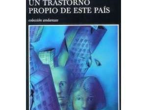 Un trastorno propio de este país