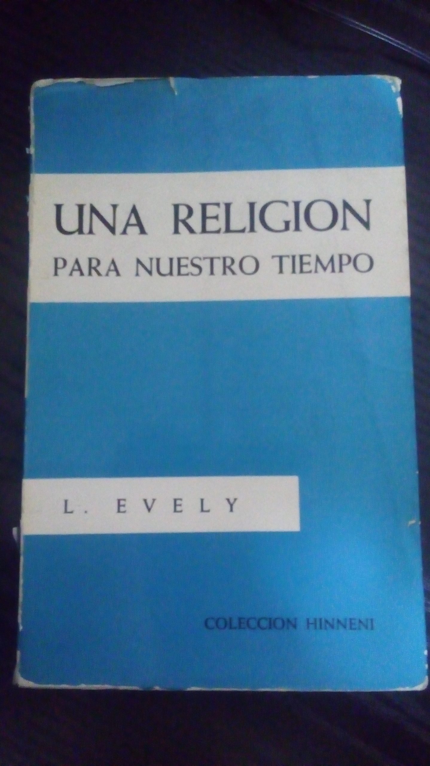Una Religión para nuestro tiempo
